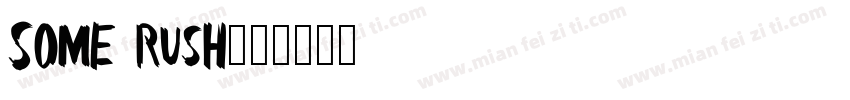 Some rush字体转换